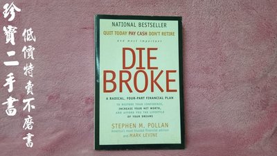 【珍寶二手書Fm12】Die Broke A Radical Four-Part Financial Plan