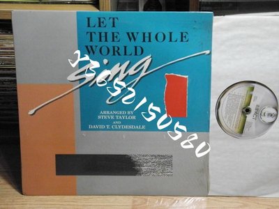 STEVE TAYLOR  LET THE WHOLE WORLD SING 1984 LP黑膠