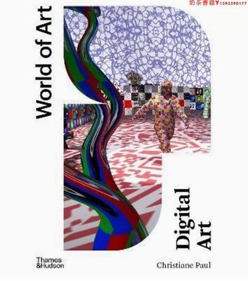 【預售】 Digital Art 數字藝術 Thames and Hudson Christiane Paul 印刷繪畫攝影和雕塑數字藝術作品書籍·奶茶書籍