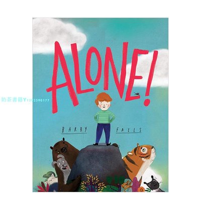 【現貨】獨自一人!Alone! 3-6歲兒童趣味故事藝術繪本 英文 Barry Falls繪畫 寶寶孩子早教情感啟蒙書籍
