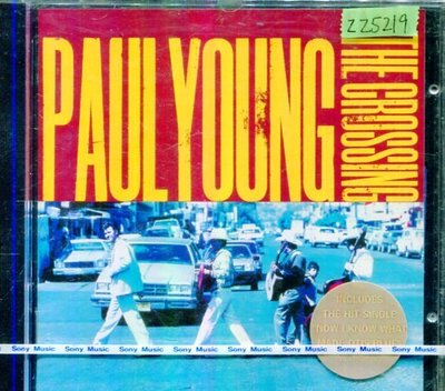 *還有唱片行三館*PAUL YOUNG / THE CROSSING 全新 ZZ5219(需競標)