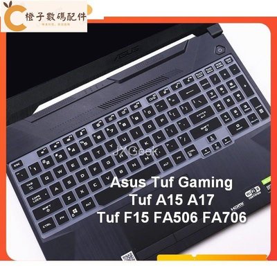 鍵盤蓋膜華碩天選 Tuf 遊戲 ASUS A15 A17 Fa706 Fa506 Fa506Iu Fa506I TUF[橙子數碼配件]