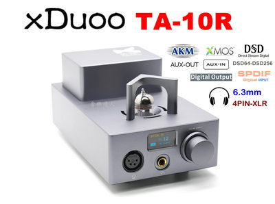 "音樂達人"越級的戰艦~XDUOO TA-10R 高性能 電子管 DAC一體機 光纖+同軸+USB 支援DSD 平衡耳機