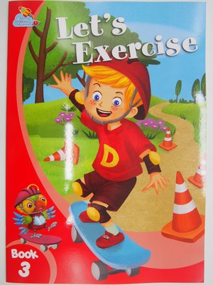 【月界2SC】新書～Let's Exercise－Rainbow Explorers 1－3_何嘉仁　〖少年童書〗CEW