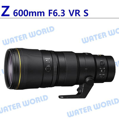 【中壢NOVA-水世界】Nikon Z 600mm F6.3 VR S 望遠鏡頭 平輸 一年保固