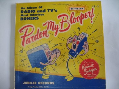 JUBILEE RECORDS - PARDON MY BLOOPER - 早期進口 黑膠唱片版 - 301元起標