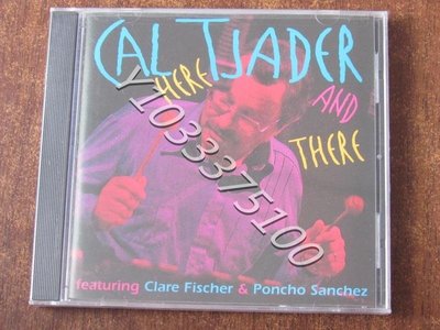 現貨CD Cal Tjader Here And There 拉丁爵士樂 US未拆 唱片 CD 歌曲【奇摩甄選】
