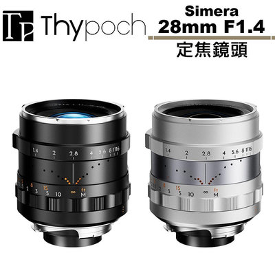 《WL數碼達人》Thypoch Simera 28mm F1.4 鏡頭 公司貨 For Leica M 接環
