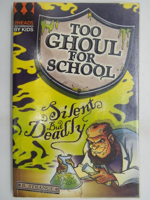 【月界2】Silent But Deadly－Too Ghoul for School_Strange〖外文小說〗CRP