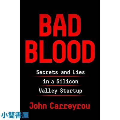 簡體中文-Bad Blood: Secrets and Lies in a /John Carreyrou eslite