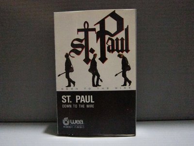 ST. PAUL DOWN TO THE WIRE聖保羅 愛之試煉 有歌詞 有現貨 無黴 飛碟原殼錄音帶 卡帶
