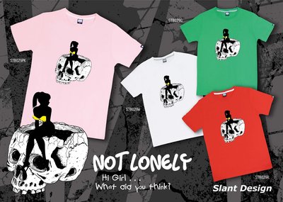 SLANT NOT LONELY 女孩+骷髏 女孩其實妳不孤單 台灣自創品牌 純棉潮T 限量T恤 客製化T恤