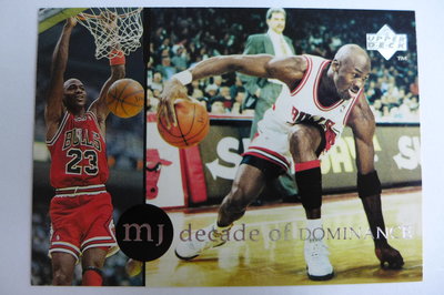 ~Michael Jordan~decade of DOMINANCE 籃球之神.空中飛人/喬丹 NBA經典球員卡~15