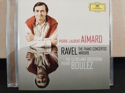 Aimard,Boulez,Ravel-P.c,Miroirs,艾馬爾鋼琴，布列茲指揮克里夫蘭樂團，演繹拉威爾-G大調及左手鋼琴協奏曲，鏡