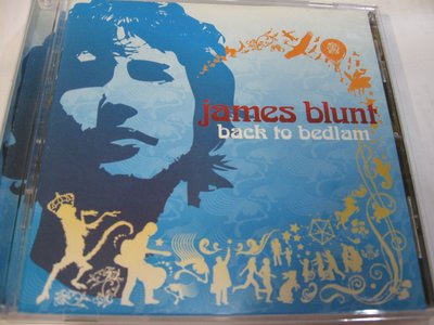 James Blunt 詹姆仕布朗特/ Back to Bedlam 自藏CD 美國版 美國製
