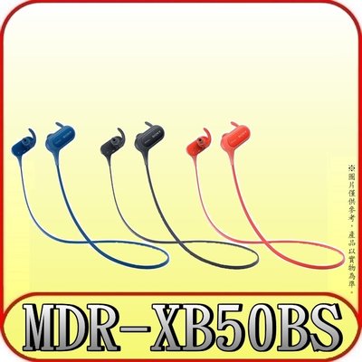 《三禾影》SONY 公司貨 MDR-XB50BS EXTRA BASS 運動藍牙入耳式耳機【含稅~保固12個月】
