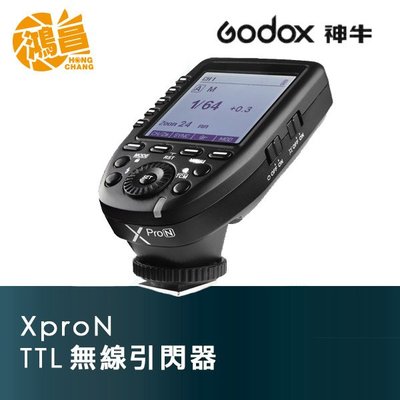 【鴻昌】GODOX神牛 Xpro 無線引閃器 For Nikon TTL 閃光燈觸發器 開年公司貨 Xpro-N