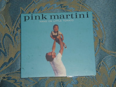 紅粉馬丁尼Pink Martini-期待美夢成真Hang On Little Tomato-古巴騷沙和巴西婆娑節奏-二手