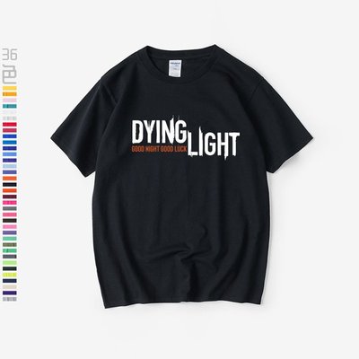 圓領T衣服PC游戲周邊消逝的光芒Dying LightT恤短袖大碼衣服男女圓領大碼寬