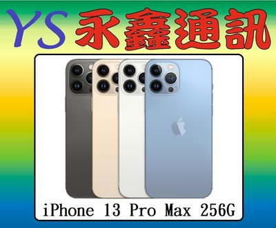 永鑫通訊 Apple iPhone 13 Pro Max i13 Pro Max 256G 6.7吋【空機直購價】