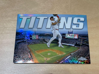 2023 Topps Chrome Mike Trout Titans