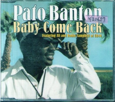 *還有唱片行*PATO BANTON / BABY COME BACK 二手 Y20657