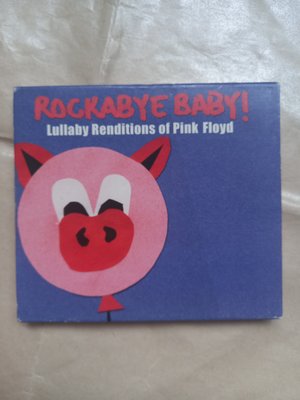 Rockabye Baby! Lullaby Renditions Of Pink Floyd平克佛洛伊德搖籃曲(美國版