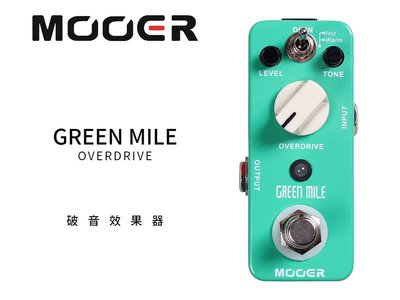 ♪♪學友樂器音響♪♪ Mooer Green Mile Overdrive 過載 破音效果器 單顆 迷你