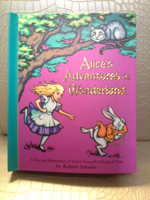 Alice’s Adventures in Wonderland: A pop up愛麗絲夢遊仙境立體書