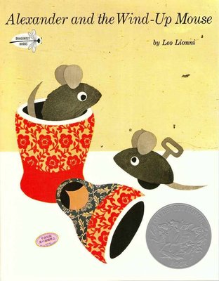 凱迪克 亞歷山大和發條老鼠 英文原版童書 Alexander and the Wind-Up Mouse 凱迪克獎得主Leo Lionn李歐李奧尼代表作