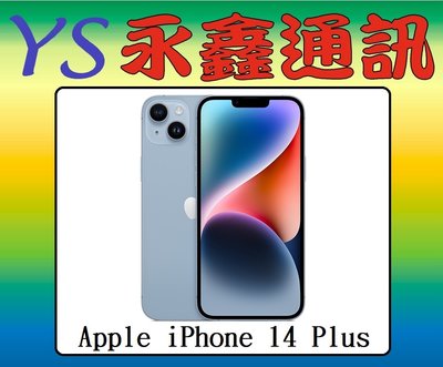 永鑫通訊 Apple iPhone 14 Plus i14 Plus 128G 6.7吋【空機直購價】