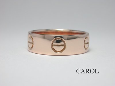 CAROL-類似 CARTIER卡地亞LOVE款-750玫瑰金戒指-歡迎各種訂做-網路最佳婚戒款式商店