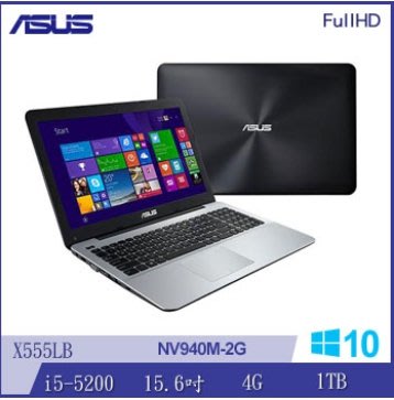 ASUS i5-5200U 1TB NV940 2G WIN10 4G X555LB-0171A5200U 筆電