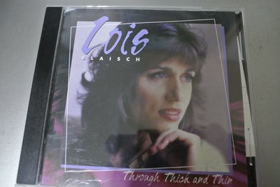 CD ~ Lois Blaisch Through Thick And Thin 蒂芬妮 ~ 1997 BLAISC