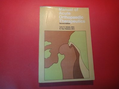 【愛悅二手書坊 14-47】Manual of Acute Orthopaedic Therapeutics