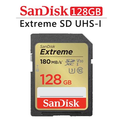 【EC數位】SanDisk Extreme SDXC UHS-1 V30 128GB 記憶卡 公司貨 180MB/秒