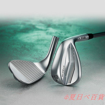 ♧夏日べ百貨 高爾夫球桿PING高爾夫球桿切桿golf男女士GLIDE 4.0挖起桿單支沙坑桿