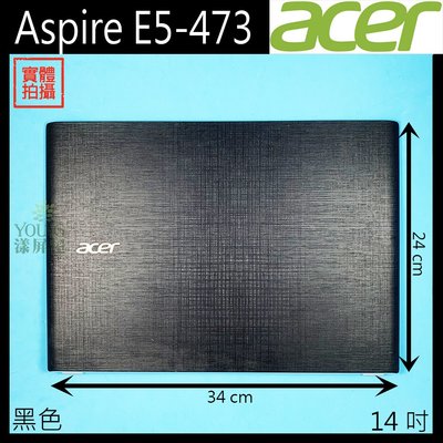 【漾屏屋】含稅 Acer 宏碁 Aspire E5-473 14吋 黑色 筆電 A殼 外殼 良品