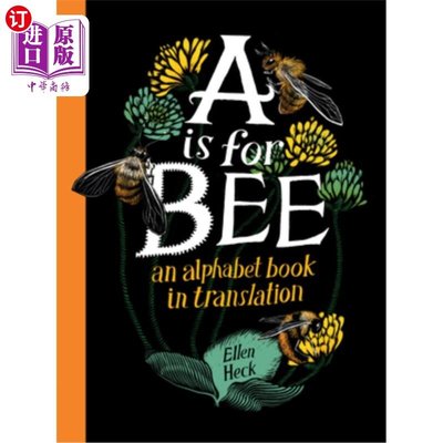 海外直訂A is for Bee: An Alphabet Book in Translation A是蜜蜂:翻譯字母表書
