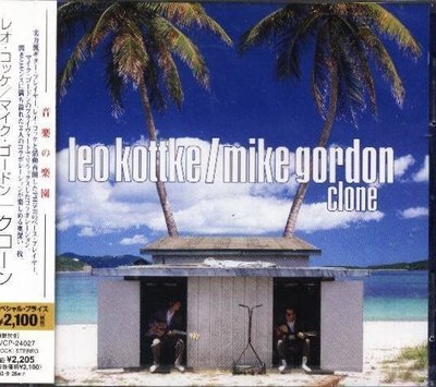 (甲上唱片) Leo Kottke & Mike Gordon - Clone - 日盤
