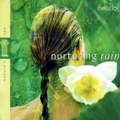 音樂居士新店#Dan Gibson - Nurturing Rain 自然SPA系列/滋潤的雨#CD專輯