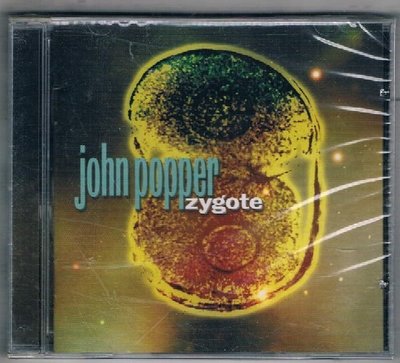 [鑫隆音樂]西洋CD-JOHN POPPER / ZYGOTE {0694904082} 原裝進口版 /全新