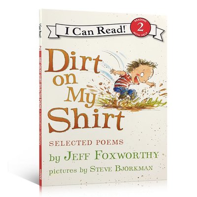 英文原版 I Can Read-Level 2:Dirt on My Shirt: Selected Poems  英文