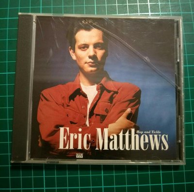 美版CD ERIC MATTHEWS - HOP AND TICKLE