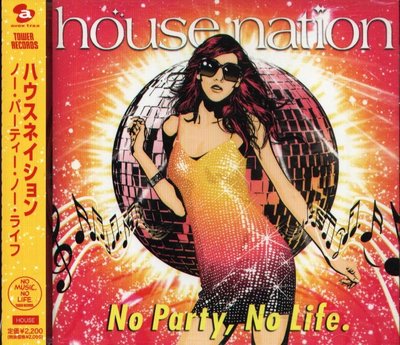 K - House Nation - No Party No Life - 日版 CD Yves Larock