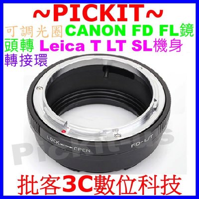 精準可調光圈 Canon FD FL老鏡頭轉萊卡徠卡Leica T LT SL相機身轉接環Typ 701 TYP 601