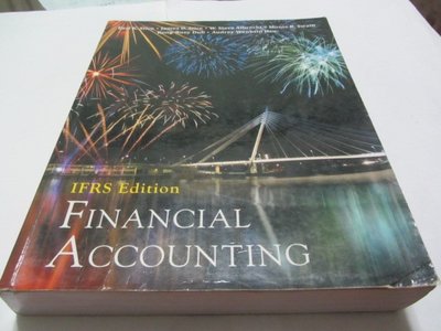 FINANCIAL ACCOUNTING IFRS Edition》ISBN:9789814609760(ㄌ43袋)