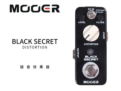 ♪♪學友樂器音響♪♪ Mooer Black Secret Distortion 破音效果器 單顆 迷你