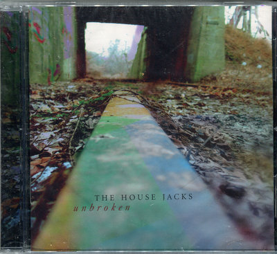 【嘟嘟音樂２】The House Jacks - Unbroken  (全新未拆)