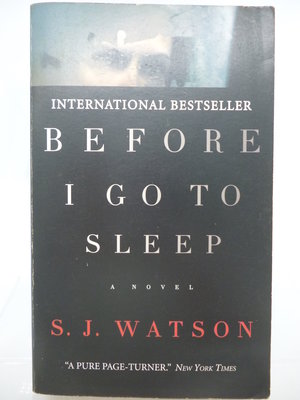 【月界二手書店2】Before I go to Sleep（別相信任何人）_S. J. Watson　〖外文小說〗DBJ